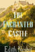 The Enchanted Castle by Edith Nesbit