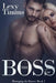 The Boss Too: Billionaire Romance by Lexy Timms