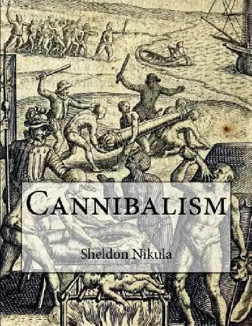 Cannibalism by Sheldon Nikula