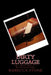 Dirty Luggage: The Untold Story of a British Serial Killer by R. Stone