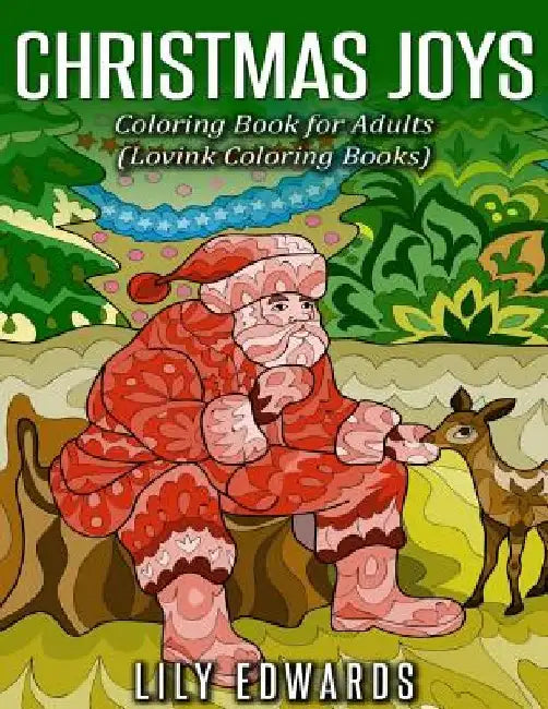Christmas Joys: Coloring Book for Adults (Lovink Coloring Books) by Lovink Coloring Books