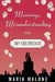 Marriage, Misunderstanding & Mr Selfridge by Maria Malone