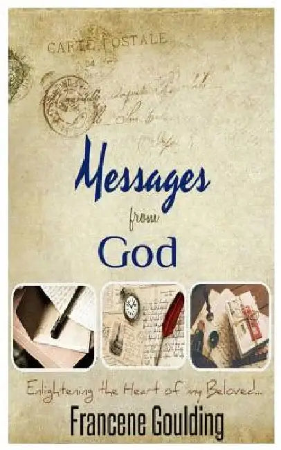 Messages from God by Francene Goulding