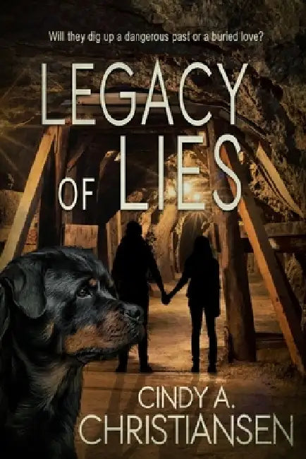Legacy of Lies by Cindy a. Christiansen