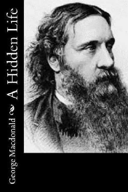 A Hidden Life by George MacDonald