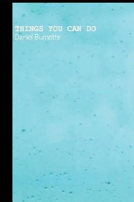 Things You Can Do by Daniel Burnette