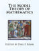 The Model Theory of Mathematics by Paul F. Kisak