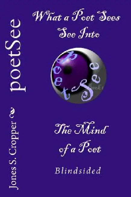 poetSee: Blindsided Book 1 by Rosie Cropper, Nedra Cropper, Hamil Cropper