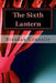 The Sixth Lantern by Brian Bingham