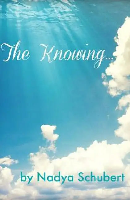 The Knowing by Ann J. White