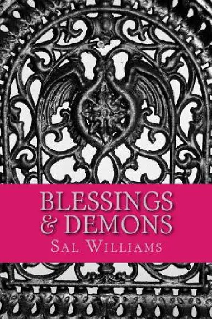 Blessings & Demons by Ty Holley