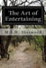 The Art of Entertaining by M. E. W. Sherwood