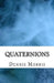 Quaternions by Dennis Morris