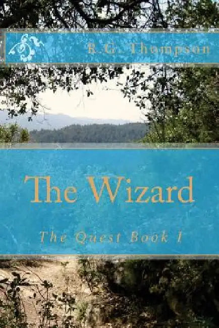 The Wizard by R. G. Thompson