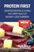 Protein First: Understanding and Living the First Rule of Weight Loss Surgery by Kaye Bailey