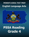 PENNSYLVANIA TEST PREP English Language Arts PSSA Reading Grade 4: Covers the Pennsylvania Core Standards (PCS) by Test Master Press Pennsylvania