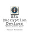 NSA Encryption Devices: Encryption Systems of the National Security Agency by Phillip Holdridge