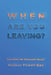 When Are You Leaving by Melissa Powell Gay
