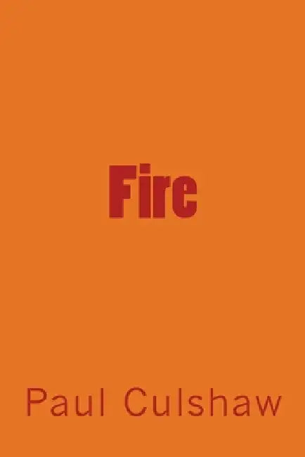 Fire by Paul Culshaw