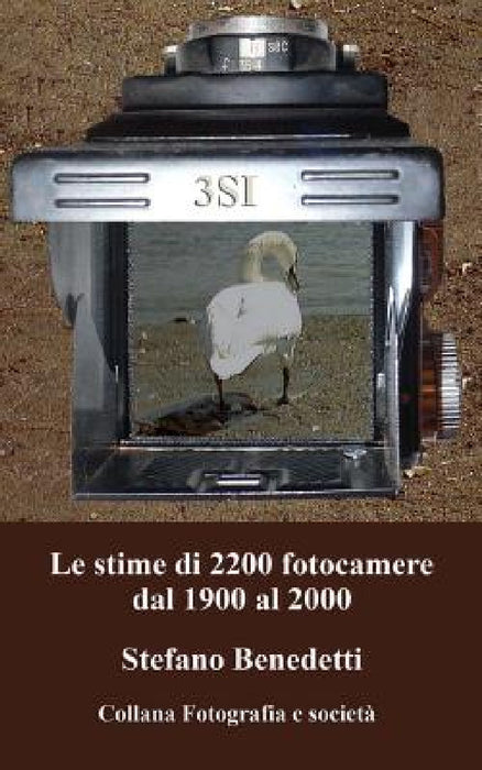 Le stime di 2200 fotocamere dal 1900 al 2000 by Stefano Benedetti
