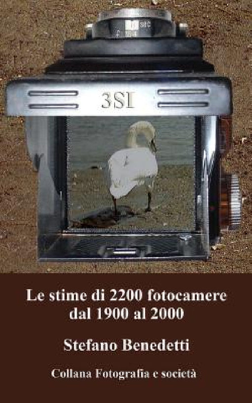 Le stime di 2200 fotocamere dal 1900 al 2000 by Stefano Benedetti
