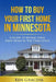 How To Buy Your First Home in Minnesota: A Guide To Buying Your First Home in the Twin Cities by Ken Graczak
