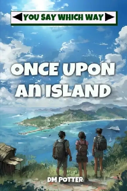 Once Upon an Island by DM Potter
