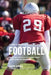 The Complete Strength Training Workout Program for Football: Increase power, speed, agility, and resistance through strength training and proper nutri by Correa (Professional Athlete and Coach)