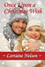 Once Upon a Christmas Wish by Lorraine Nelson