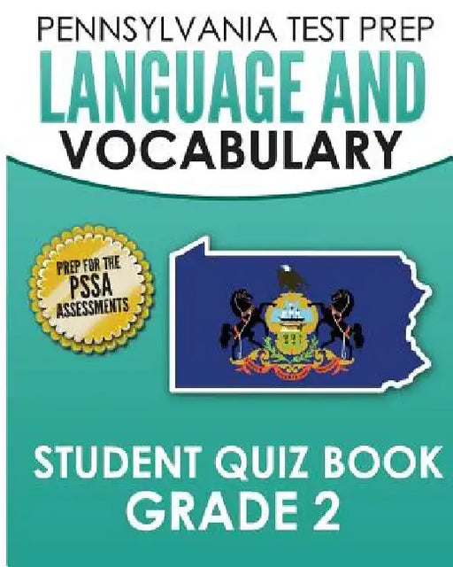 PENNSYLVANIA TEST PREP Language and Vocabulary Student Quiz Book Grade 2: Preparation for the PSSA English Language Arts Test by Test Master Press Pennsylvania