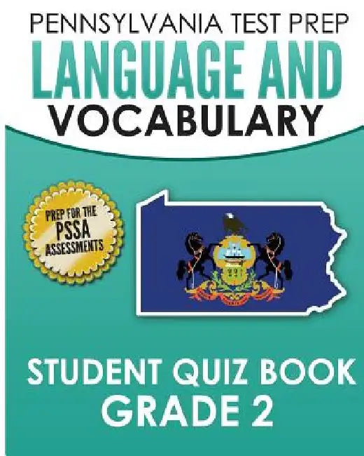 PENNSYLVANIA TEST PREP Language and Vocabulary Student Quiz Book Grade 2: Preparation for the PSSA English Language Arts Test by Test Master Press Pennsylvania