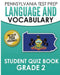 PENNSYLVANIA TEST PREP Language and Vocabulary Student Quiz Book Grade 2: Preparation for the PSSA English Language Arts Test by Test Master Press Pennsylvania