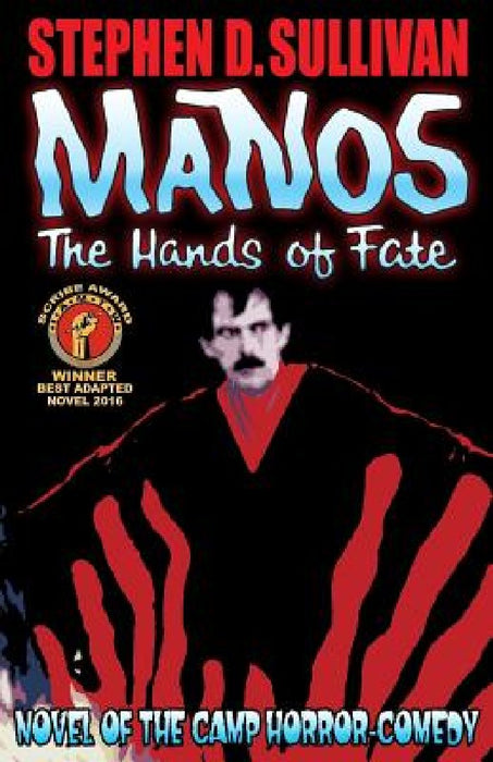Manos - The Hands of Fate by Jackey Neyman Jones