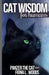 CAT WISDOM for humans by Panzer the Cat