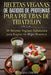 RECETAS VEGANAS DE BATIDOS De PROTEINAS PARA TRIATLON: 50 Recetas Veganas Saludables para lograr tu Mejor Ironman by Correa, Mariana