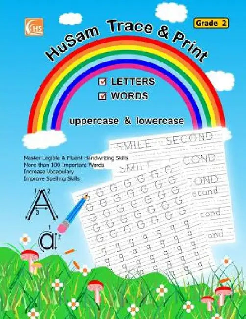 HuSam Trace and Print: LETTERS, WORDS ( uppercase and lowercase ) ( Grade 2 ) ( handwriting tracing printing alphabet practice workbook ) by Husam Network