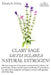Clary Sage- Salvia sclarea; Natural Estrogen?: Alleviate Symptoms of Menopause, Premenstrual Syndrome and Period Pains. Reduce Muscle Cramps And Restl by Elizabeth Ashley
