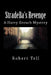 Stradella's Revenge: A Harry Grouch Mystery by Robert Tell