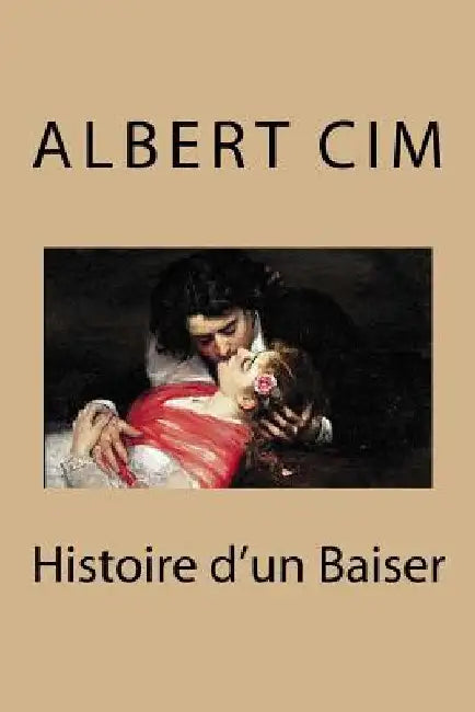 Histoire d'un Baiser by Ballin, B.