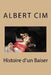 Histoire d'un Baiser by Ballin, B.