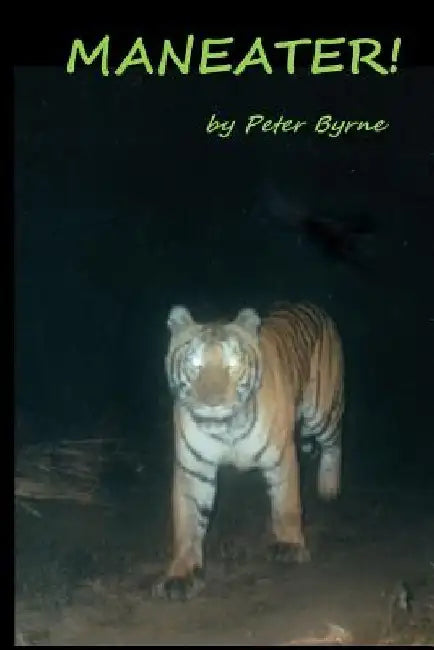Maneater! by Peter C. Byrne