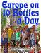 Europe on 10 Bottles a Day: Mug & Mali's Miscellany Volume 38 by Molly L. Boose