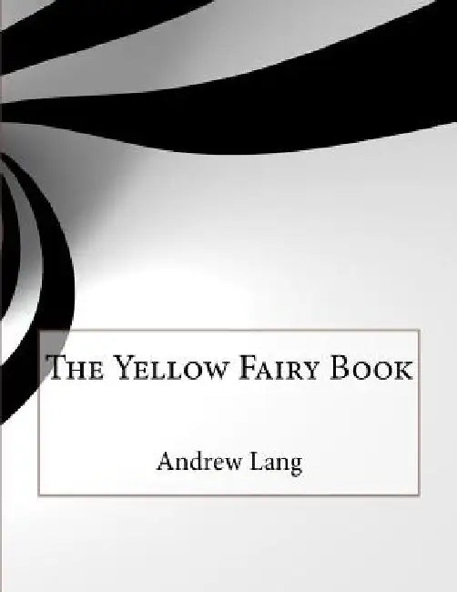 The Yellow Fairy Book by Andrew Lang