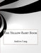 The Yellow Fairy Book by Andrew Lang