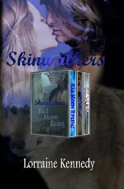 Skinwalker Series - Books 1,2, and 3: Shifter Werewolf Romance by Lorraine Kennedy