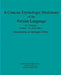 A Concise Etymologic Dictionary of the Persian Language: Volume III by Gilani Shakibi M. D., Jami