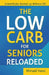 The Low Carb For Seniors Reloaded by Mirsad Hasic