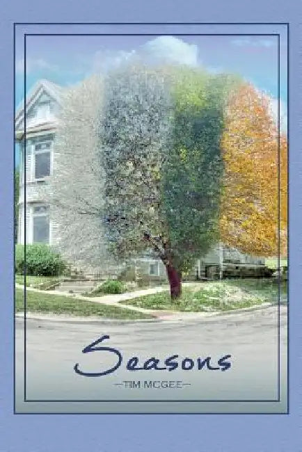 Seasons by Tim McGee