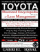 TOYOTA Illustrated Encyclopedia of Lean Management: An Internationally Proven Practical Step by Step Training Manual for Creating a Culture of Powerfu by Gabriel Iqbal