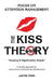 The KISS Theory: Focus on Attention Management: Keep It Strategically Simple "A simple approach to personal and professional development." by Jayne Finn
